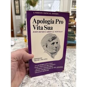 Apologia Pro Vita Sua by John Henry Newman 1968 PB Edited by David J. DeLaura